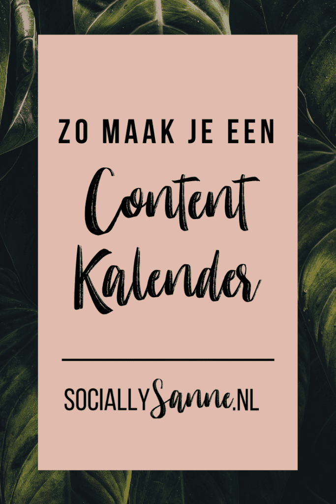 Wat is een Content kalender en hoe kun je deze zelf maken? Ik help je op weg :: #sociallysanne #contentplanner #contentkalender #contentplanning :: SOCIALLYSANNE.NL